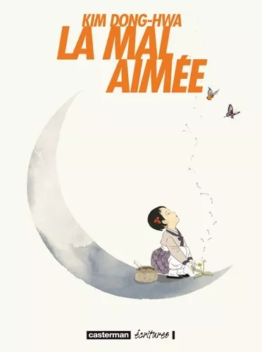 La mal aimée